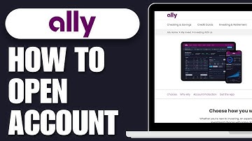 How To Open Ally Invest Account (2O25)