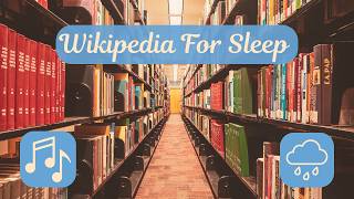 Fall Asleep Fast | The History of Beds | Reading Wikipedia for Sleep | Background Music and Rain