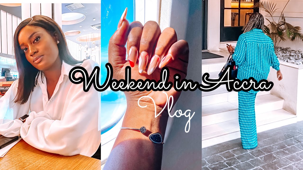 WEEKEND IN ACCRA VLOG || DATE NIGHTS WITH MY NIGERIAN FRIEND || RESTAURANTS IN ACCRA|| NAAKU ALLOTEY