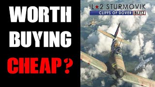 IL-2 Sturmovik Cliffs Of Dover Blitz Edition & Desert Wings DLC Worth Buying Cheap Review