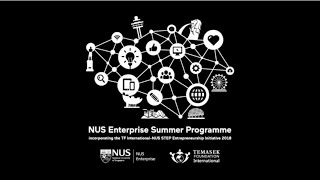 2018 NUS Enterprise Summer Programme on Entrepreneurship