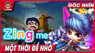 Zing Me - Thanh Xuân Huy Hoàng Của Game Thủ Việt | Mọt Game