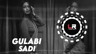 Gulabi Sadi X Remix Dj
