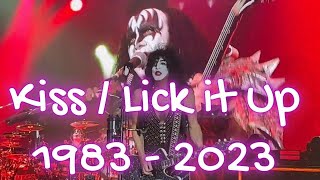 KISS / Lick It Up / 1983 - 2023 / one song of many times