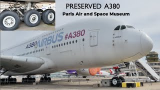 17 Years Old A380 Preserved at Paris Air and Space Museum