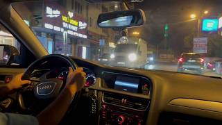 AUDİ A4 2.0 TDI QUATTRO GECE SÜRÜŞÜ / POV DRIVE #asmr