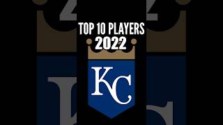 Kansas City Royals - Top 10 Players of 2022