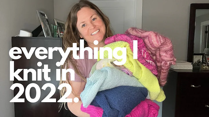 Everything I Knit in 2022