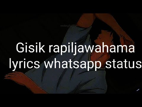 Gisik rapiljawahama Dhean salnang song cover whatsapp status
