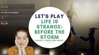 LETS PLAY LIFE IS STRANGE: BTS - EP 2 Brave New World (2 of 2)