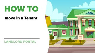 How To Move In A Tenant Landlord Portal