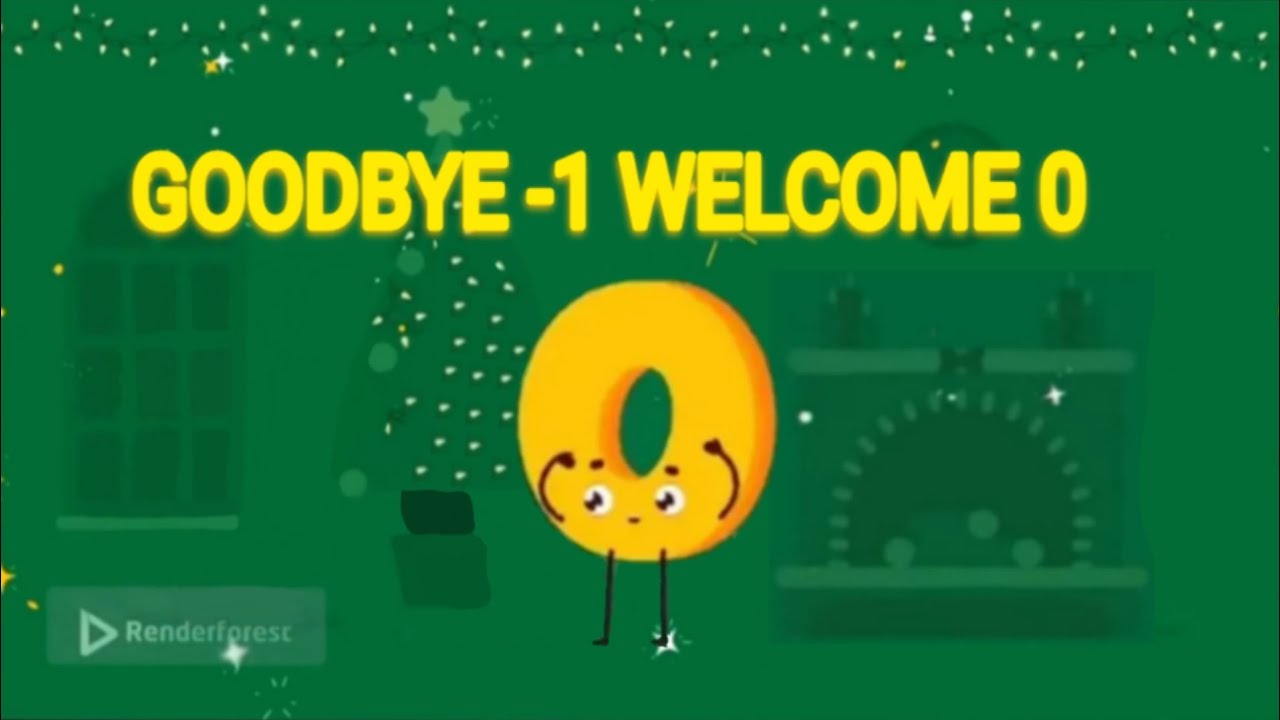 Goodbye -1 Welcome 0