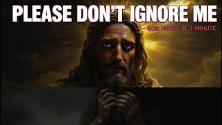 GOD SAID: Give Me One Minute Tonight… I Need You To Hear This