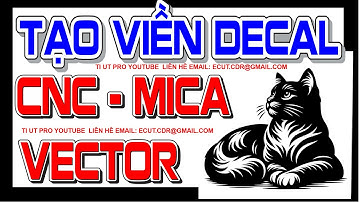 CorelDRAW Tutorial: Tạo Viền Bế Decal CNC Mica Từ Ảnh Vector #Designer #CNC