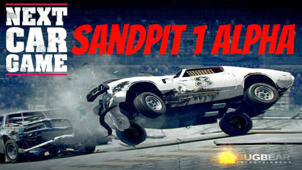 Next Car Game Sandpit 1 Alpha gameplay first look - YouTube