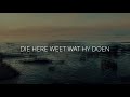 Neville D - Die Here Weet Wat Hy Doen Ft. Kevin Booysen (Lyric Video)