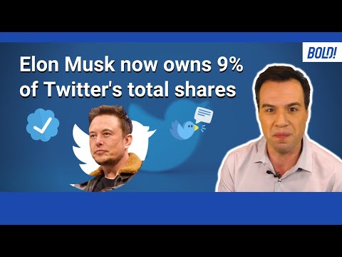 Why Elon Musk Bought 9% of Twitter