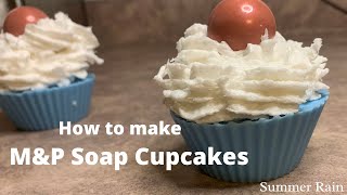 How To Make Melt and Pour Soap Cupcakes (includes recipe)