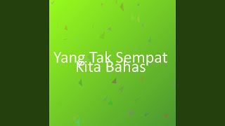 Yang Tak Sempat Kita Bahas