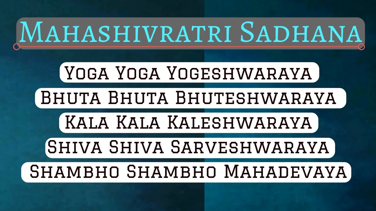 Mahashivaratri Sadhana 2024Daily 12 times Mantra   Yoga Yogeshwaraya chant  Chant by Sadhguru