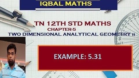 TN 12TH STD MATHS EXAMPLE 5.31 CHAPTER-5 TWO DIMENSIONAL ANALYTICAL GEOMETRY