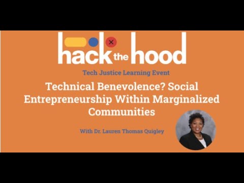 Technical Benevolence: Social Entrepreneurship in Marginalized Communities