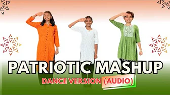 Patriotic Song Mashup | Dance Version | Independence Day Dance Songs | 15 August Dance Mashup Patriotic Song Mashup | Dance Version | Independence Day Dance Songs | 15 August Dance Mashup