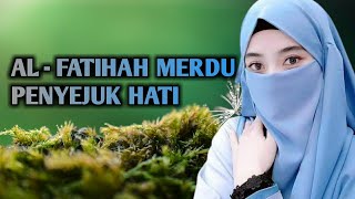 Al Fatihah Merdu Wanita Paling Menyentuh