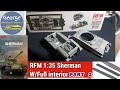 George's full builds: Rye Field Model Sherman M4A3 1:35 W/full interior part 1