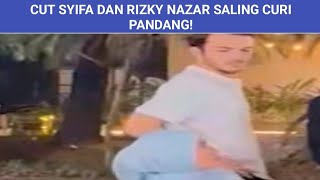 CUT SYIFA DAN RIZKY NAZAR - YouTube