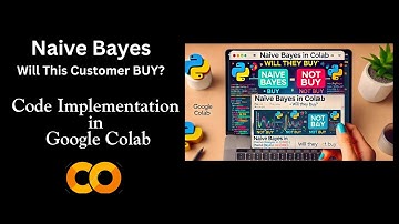 Naïve Bayes in Google Colab | Simple Implementation without Scikit-Learn