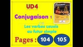 parcours français 6ème année primaire 2020 page 104 conjugaison futur simple p 104 105
