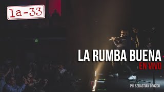 La-33 - La Rumba Buena - En Vivo - Royal Center 2019