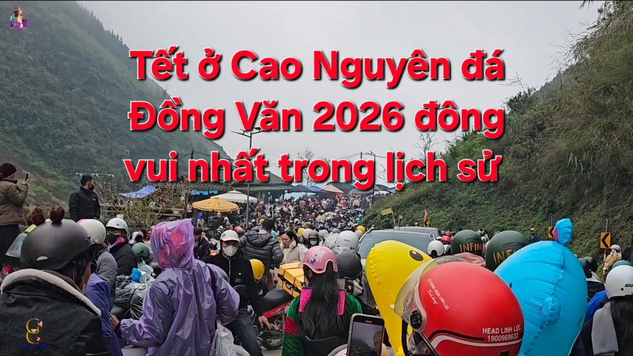 Tết ở Cao Nguyên đá Đồng Văn 2026 đông vui nhất trong lịch sử 