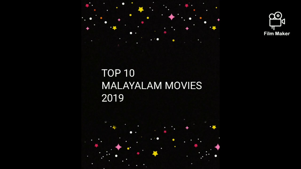 Top 10  malayalam movies 2019