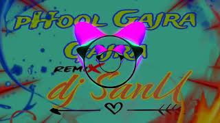 pHool Gajra Gajra cg song remix dj SanU official cg old song remix #djsanu #2025 #remix MP3