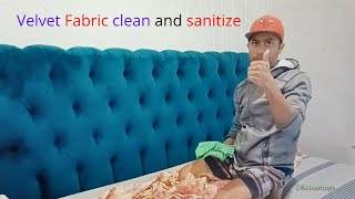 Velvet fabric clean and sanitize