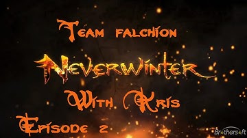 Kris - Neverwinter - Foundry quest - Bonderleaf
