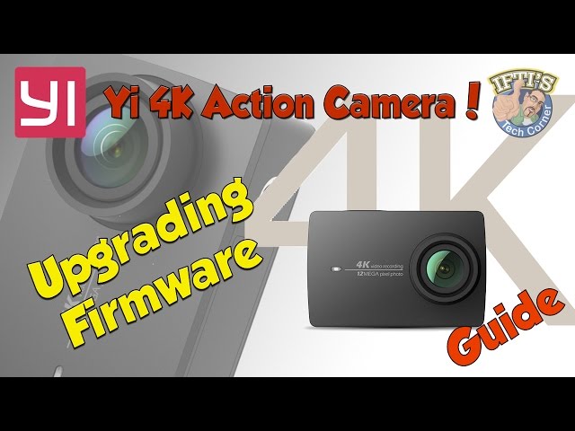 YI 4K Action Camera - Firmware Update Guide - YouTube