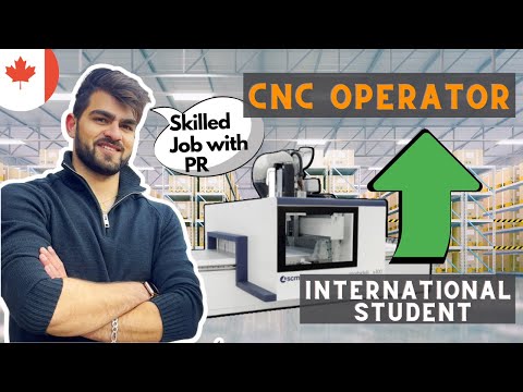 CNC Job in Canada |  Skilled Trade Jobs in Canada | International Student | PR Job in