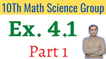 Exercise 4.1 Chapter 4 || 10Th Class Math Science Group Notes ||
