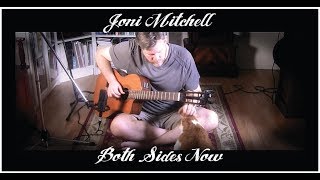 Both Sides Now (Joni Mitchell) - Fingerstyle Guitar with Lyrics - Scott Pettipas