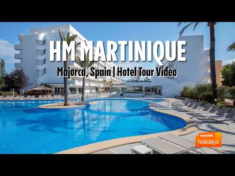 HM Martinique - Majorca, Spain | Hotel Tour Video