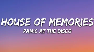 Panic! At The Disco - House of Memories (Lyrics)