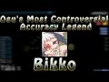 Osu's Most Controversial Accuracy Legend: Bikko