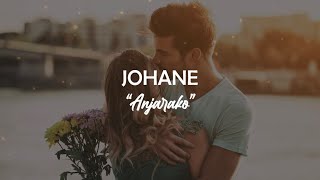 JOHANE - ANJARAKO ( Lyrics 2023)