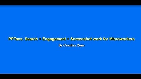 Microworkers-Web Research + Engage- Work