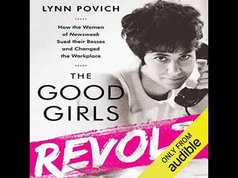 Download The Good Girls Revolt (Audiobook) by Lynn Povich