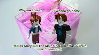 🧠Roblox story but the main character has a brain🧠