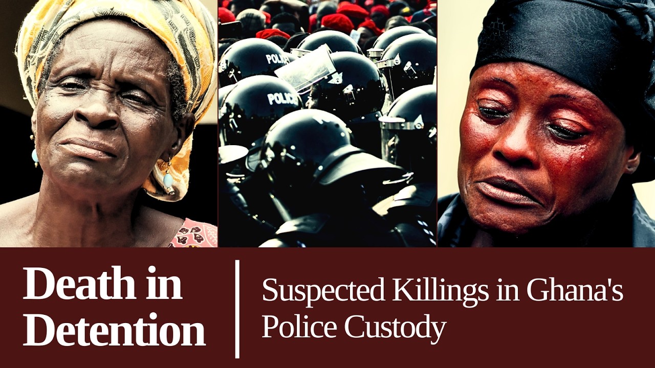 Death in Detention: Suspected Killings in Ghana's Police Custody [Part One]